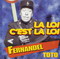 LA LOI C'EST LA LOI